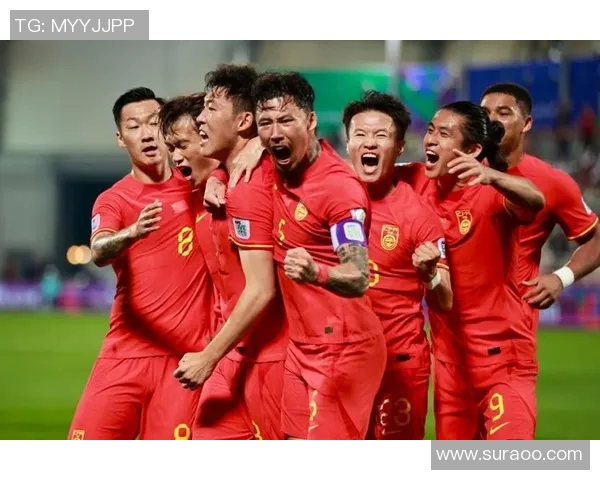 国足生死战逆袭成功全力拼搏实现晋级梦想展现团队精神与不屈意志